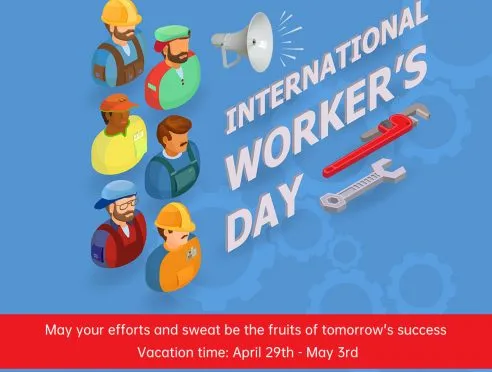 【Holiday Notice】Happy International Workers’ Day
